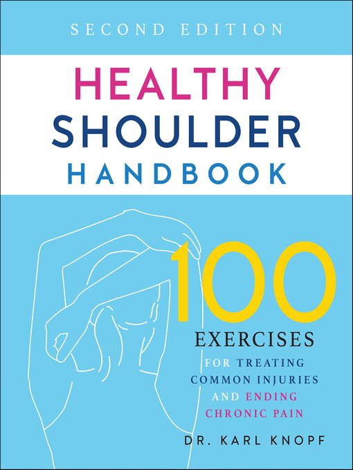 Title details for Healthy Shoulder Handbook by Karl Knopf - Wait list